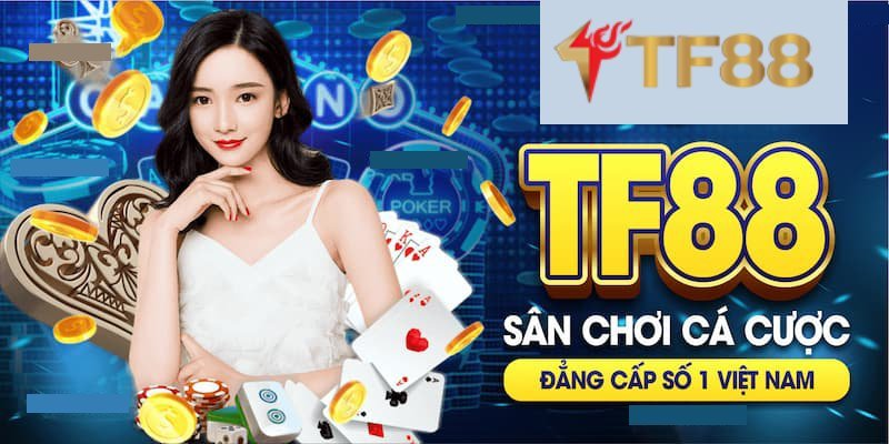 Khám Phá TF88 – Nhà Cái Hàng Đầu Tại Việt Nam
